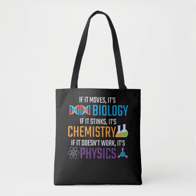Funny Science Biology Chemistry Physics Teacher Tote Bag (Front)