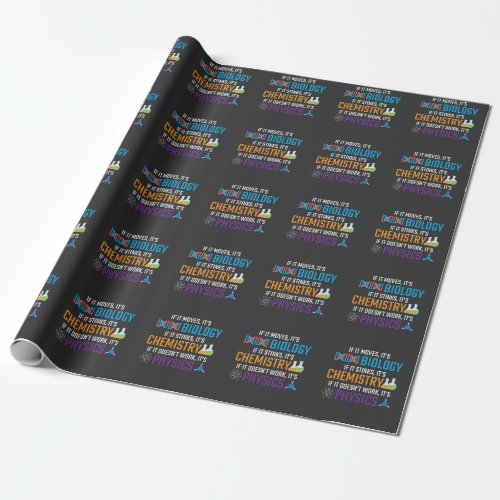 Funny Science Biology Chemistry Physics Teacher Wrapping Paper