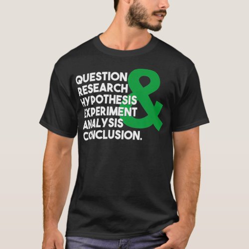 Funny Science Chemistry Research Humor Nerd Teache T_Shirt