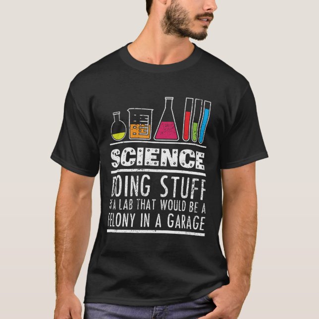 Funny Science Chemistry T Shirt for Nerds (Front)