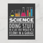 Funny Science Chemistry T Shirt for Nerds Postcard<br><div class="desc">Funny Science Chemistry T Shirt for Nerds</div>