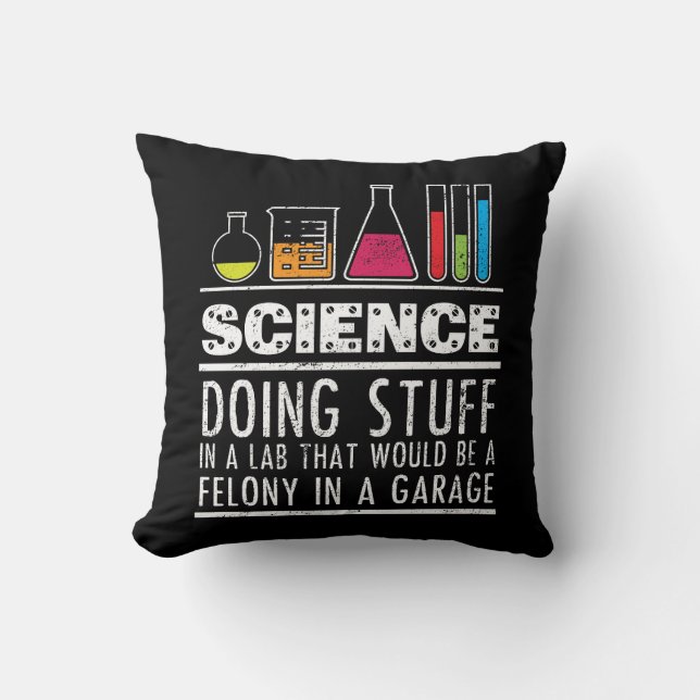 Funny Science Chemistry T Shirt for Nerds Throw Pillow (Front)