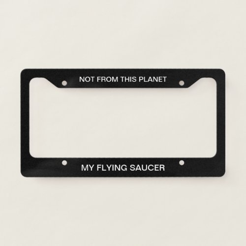 Funny Science Fiction Design License Plate Frame