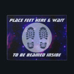 Funny Science Fiction Outer Space Beamed Inside Doormat<br><div class="desc">Step on up to the door and wait to be beamed inside with this humorous doormat for science-fiction and astronomy fans. It includes a starry,  outer space background. Choose your own doormat size.</div>