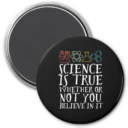 Funny Science Is True Geek and Nerd Scientist Magnet