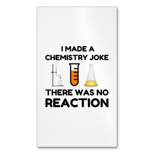 Funny Science lover chemistry joke Business Card Magnet