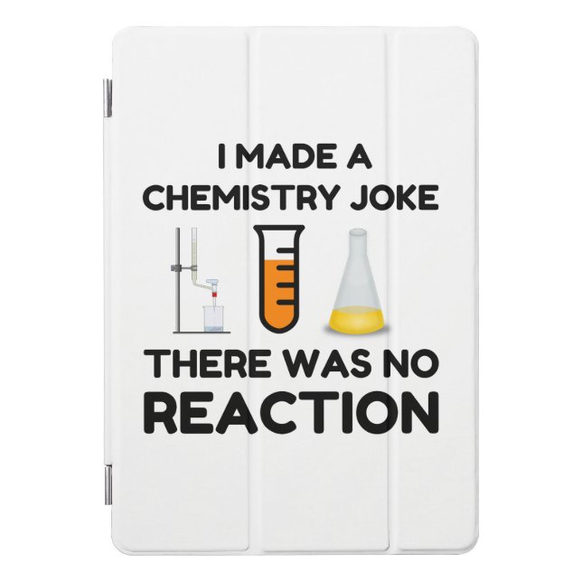 Funny Science lover chemistry joke iPad Pro Cover (Front)