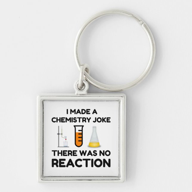 Funny Science lover chemistry joke Keychain (Front)