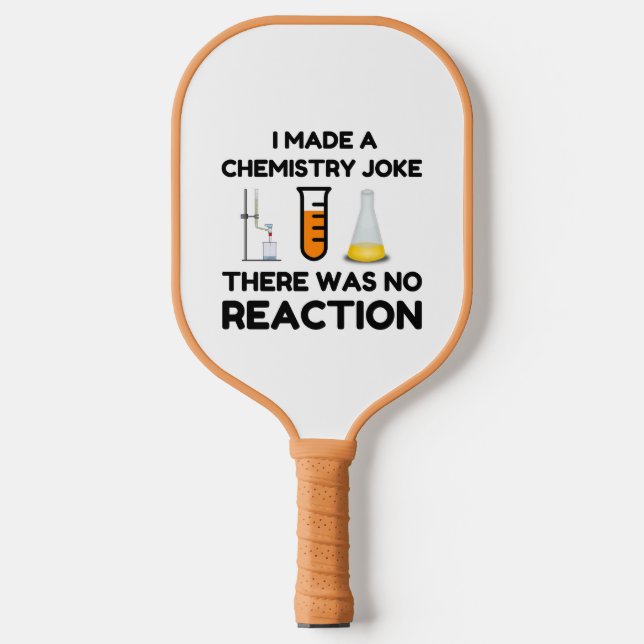 Funny Science lover chemistry joke Pickleball Paddle (Front)