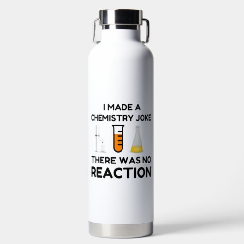 Funny Science lover chemistry joke Water Bottle