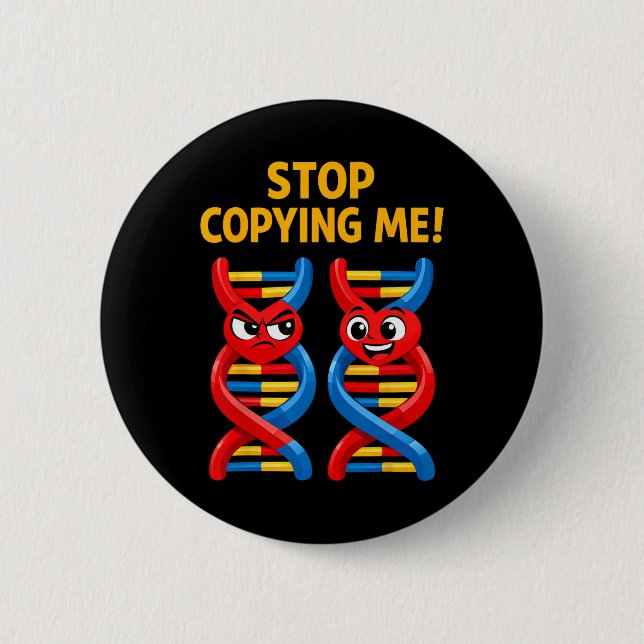 Funny Science Pun Biology Dna Joke Teacher Stop Co Button (Front)