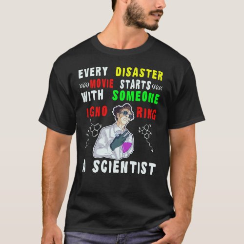 Funny science scientist quote geek T_Shirt