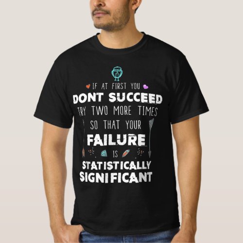 Funny Science Success Chemistry Motivation Nerd Gi T_Shirt