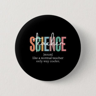 Funny Science Teacher Definition For Women And Men Button