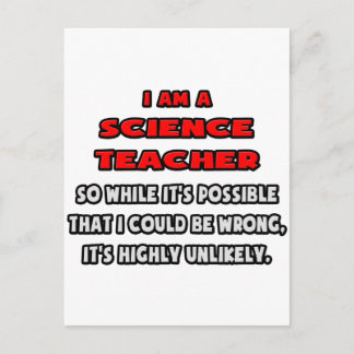 Funny Science Teacher .. Highly Unlikely Postcard