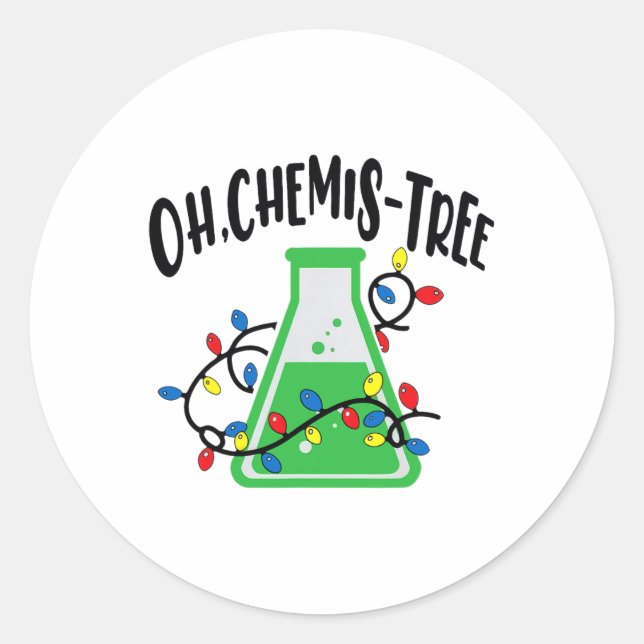 Funny Science Teacher Oh Chemistree Chemistry Chri Classic Round Sticker (Front)