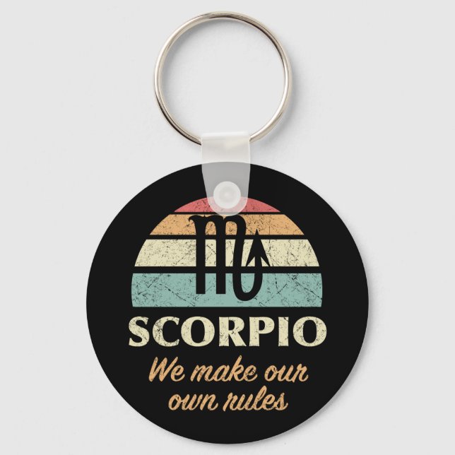 Funny Scorpio Zodiac Rules Keychain (Front)