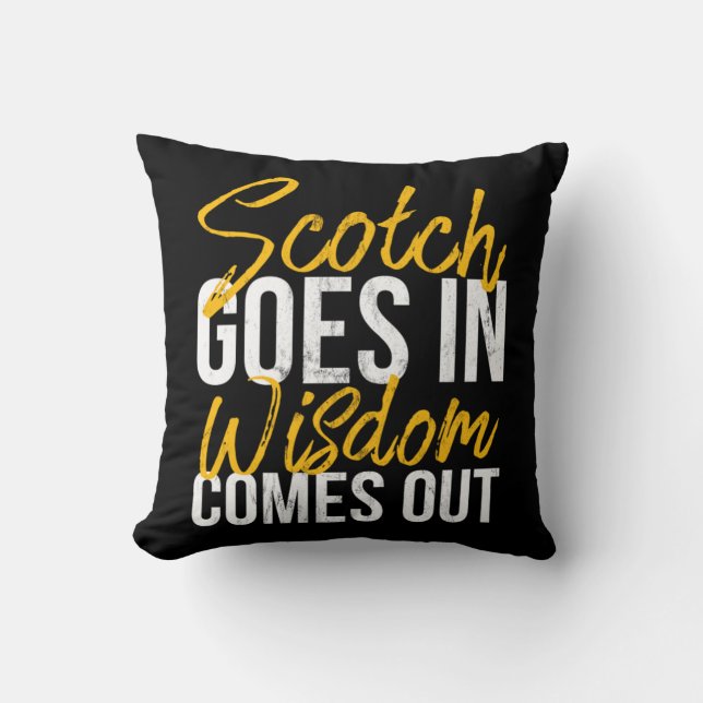 Funny Scotch Scottish Whiskey Scotch Drinker Desig Throw Pillow (Front)