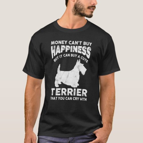 Funny Scottish Terrier Money Happiness Dog Joke Sa T_Shirt