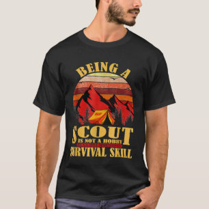 Funny Scout Hobby Apocalyptic Survival Skill Hikin T-Shirt