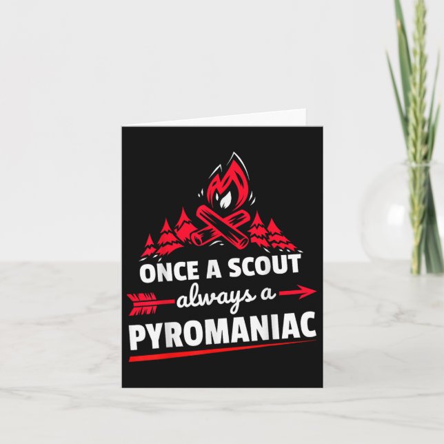 Funny Scouting Pyromaniac Campfire  Card (Front)
