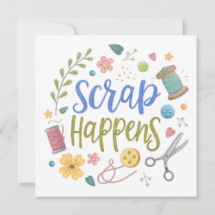 Funny Scrap Happens Quilt & Sewing Crafters Makers Holiday Card