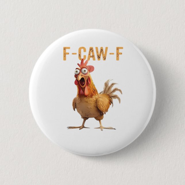Funny Screaming Chicken F-Caw-F Joke Essential Button (Front)