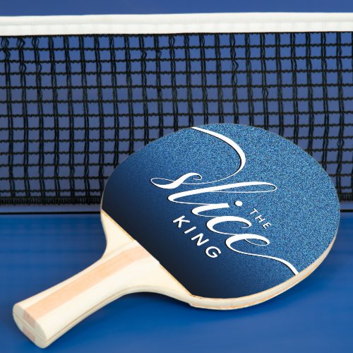 Funny Script The Slice King Blue Glitter Ping Pong Paddle