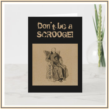 Funny Scrooge Christmas Holiday Card by CapricePetit at Zazzle