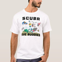 Funny SCUBA Dive Buddy T-Shirt