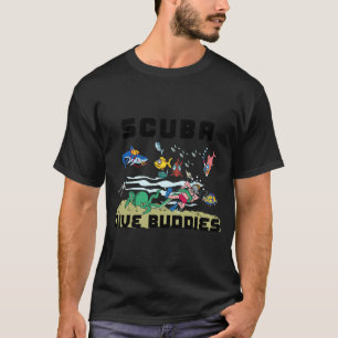 Funny Scuba Dive Buddy  T-Shirt