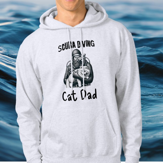 Funny Scuba Diving Cat Dad Black on white Hoodie (Designed with the Serious Diver and Cat Dad in Mind.)