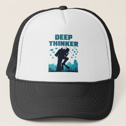 Funny Scuba Diving Diver Deep Thinker Rodin Trucker Hat