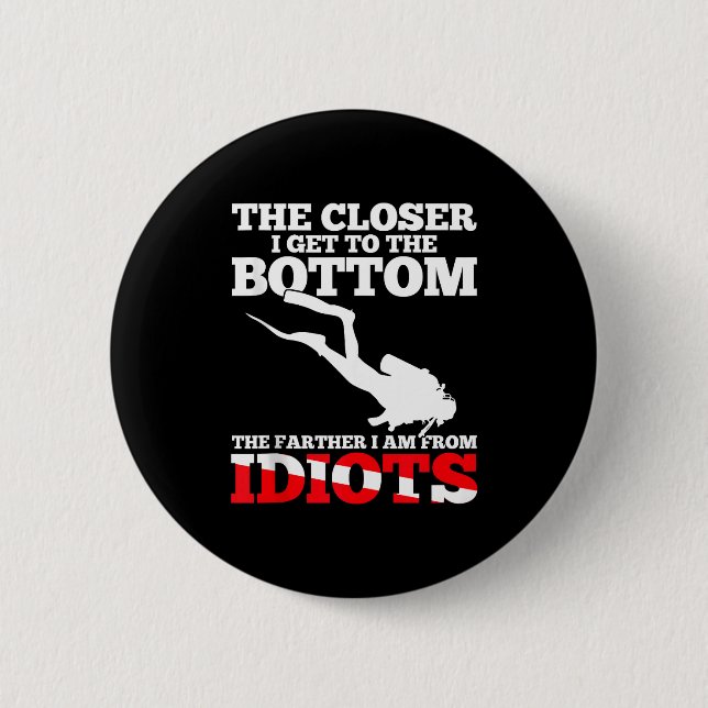Funny Scuba Diving Flag Dive Quote Scuba Diver Gif Button (Front)