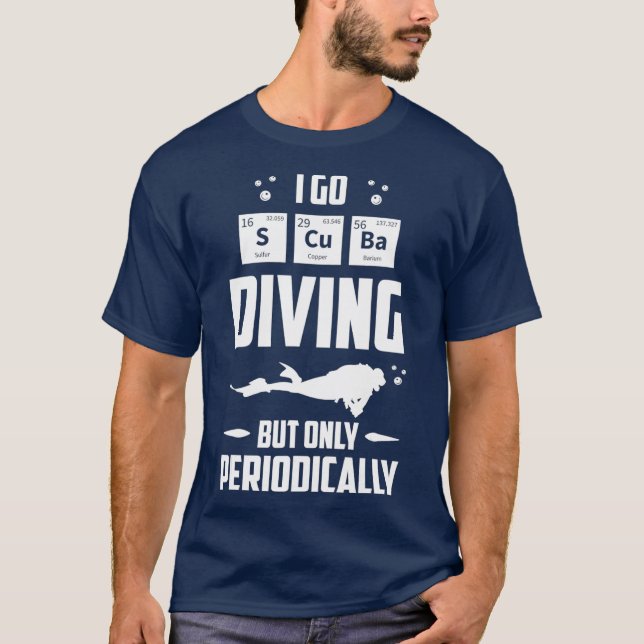 Funny Scuba Diving Periodic Table  Chemistry T-Shirt (Front)