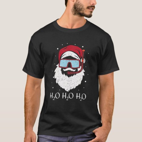 Funny Scuba Santa Claus Diving H2O H2O H2O Pun Men T_Shirt