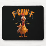 Funny Sder Web Chicken F-caw-f  Mouse Pad