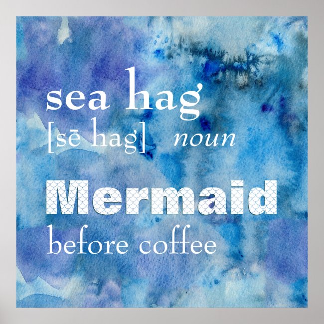 Funny Sea Hag Definition: Mermaid Before Coffee