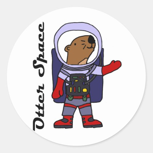 Funny Sea Otter Astronaut in Space Suit Cartoon Classic Round Sticker