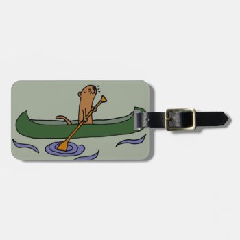 Funny Sea Otter Rowing In Canoe Luggage Tag by naturesmiles at Zazzle