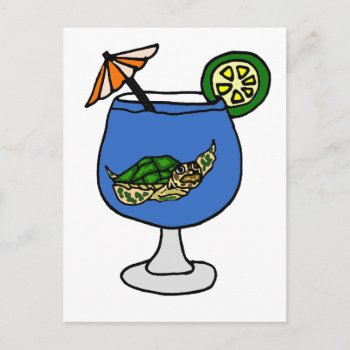 Funny Sea Turtle In Margarita Drink Postcard by tickleyourfunnybone at Zazzle