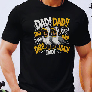 Funny Seagull Dad Father’s Day Bird Humor T-Shirt