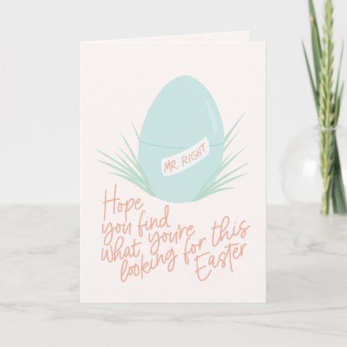 Funny Searching for Mr Right Easter card