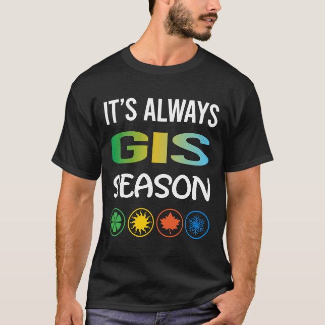 Funny Season GIS T-Shirt (Front)