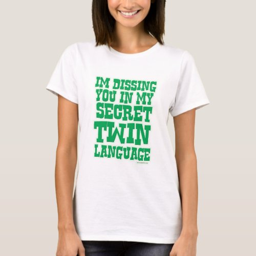 Funny Secret Twin Language Family Fun Slogan T_Shirt