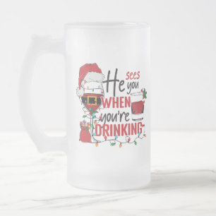 funny sees you drinking Christmas Frosted Glass Beer Mug