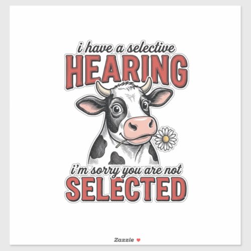 Funny Selective Hearing Cow Vintage Shirt Design_1 Sticker