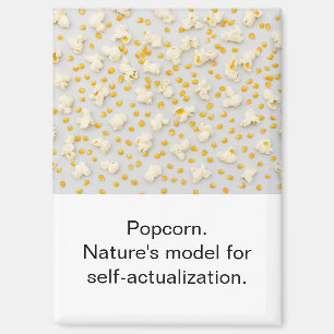 Funny Self-Actualization Popcorn Refrigerator Magnet