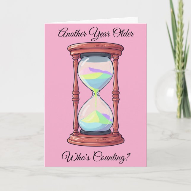Funny Self-Deprecating Birthday Hourglass Gift Card (Front)