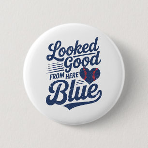 Funny Sell Mom Quote Looked Good From Here Blue So Button